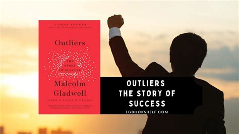  Outliers: The Story of Success – Eine Analyse des Phänomens außergewöhnlicher Leistungen